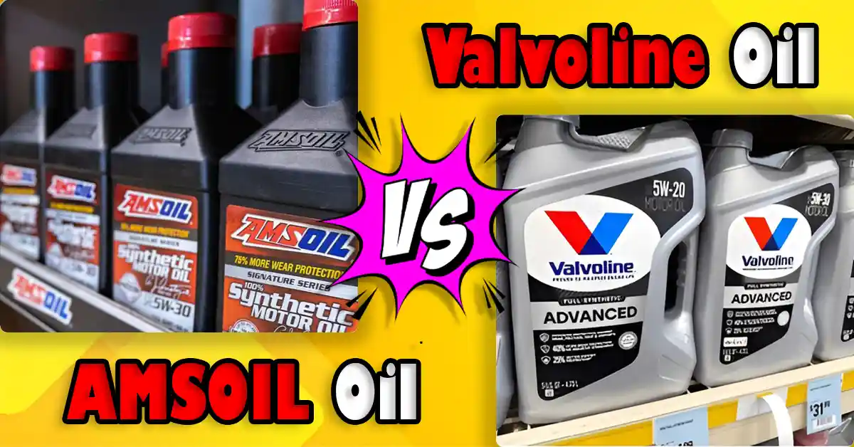 Amsoil vs Valvoline