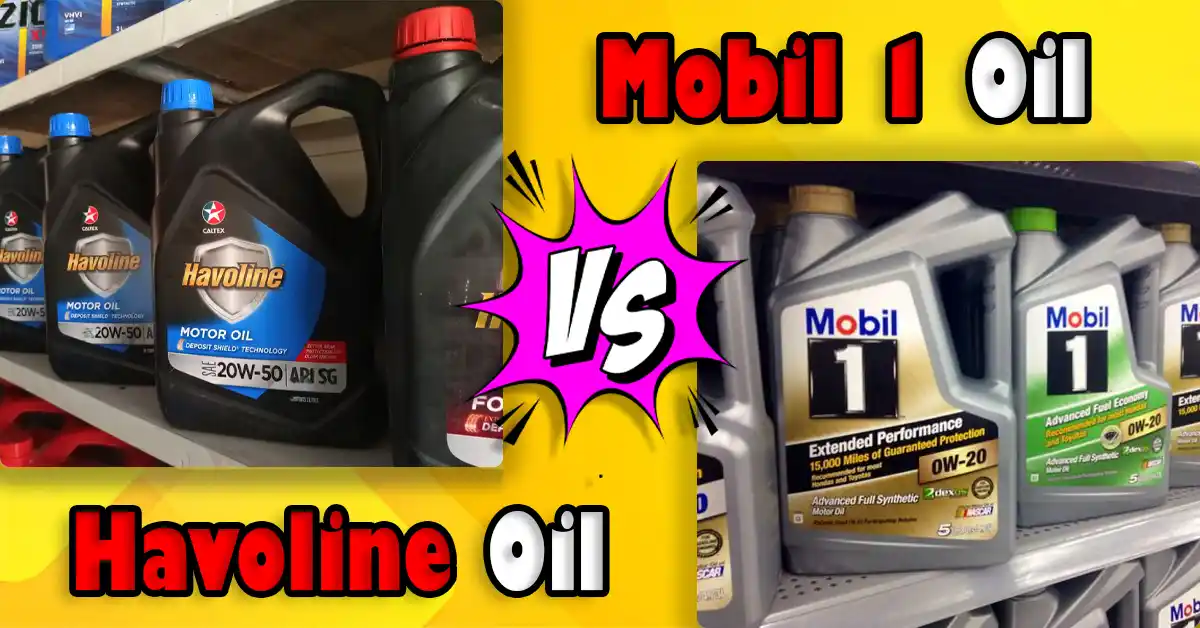 Havoline vs Mobil 1