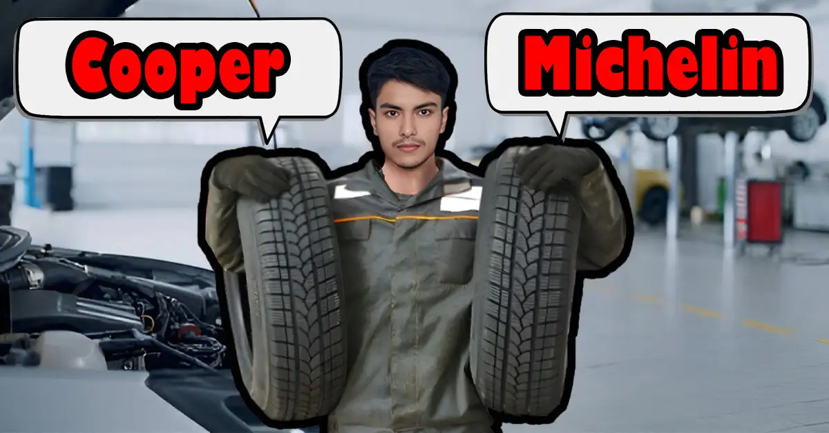 Cooper Tires vs Michelin