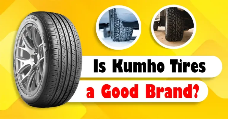 Is Kumho a Good Tire Brand
